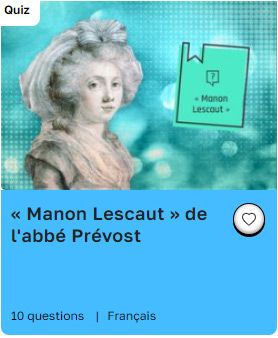 Quiz Manon Lescaut Lumni.fr