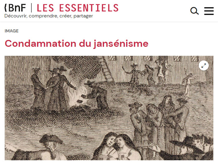 Article du site BnF - Les Essentiels sur la condamnation du jansénisme