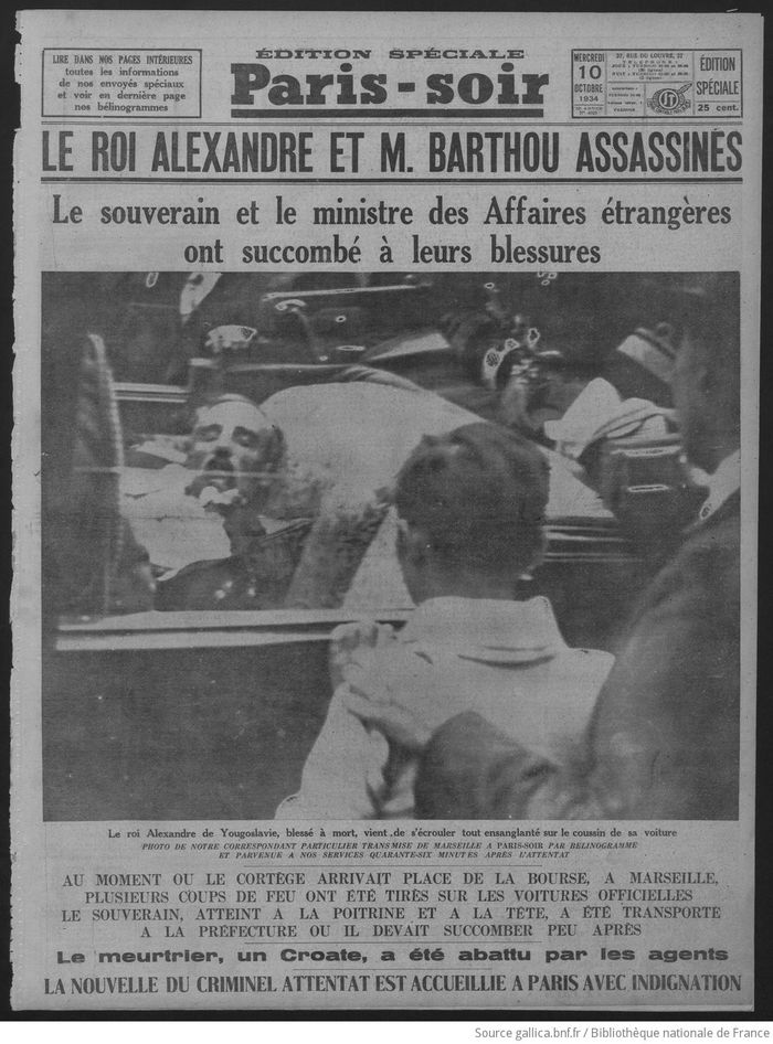 Le roi Alexandre et M. Barthou assassinés - Paris-Soir