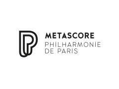 metaScore - Philharmonie de Paris